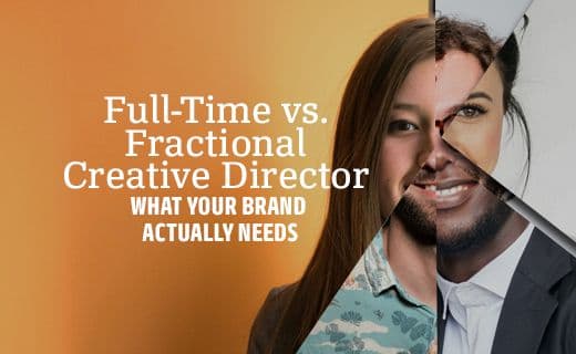 Full-Time vs. Fractional Creative Director: What Your Brand Actually Needs